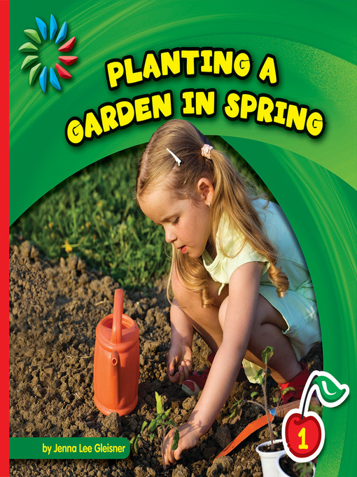 Title details for Planting a Garden in Spring by Jenna Lee Gleisner - Available